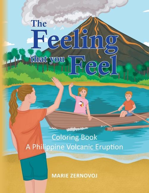 Feeling that you Feel: Coloring Book - A Philippine Volcanic Eruption