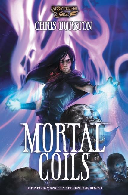 Mortal Coils: The Necromancer's Apprentice Book 1