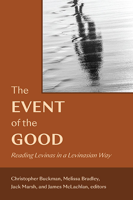 Event of the Good: Reading Levinas in a Levinasian Way