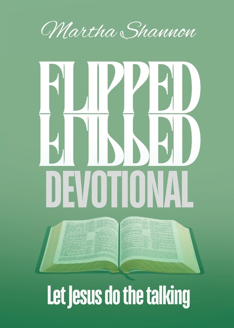 Flipped Devotional: Let Jesus Do the Talking