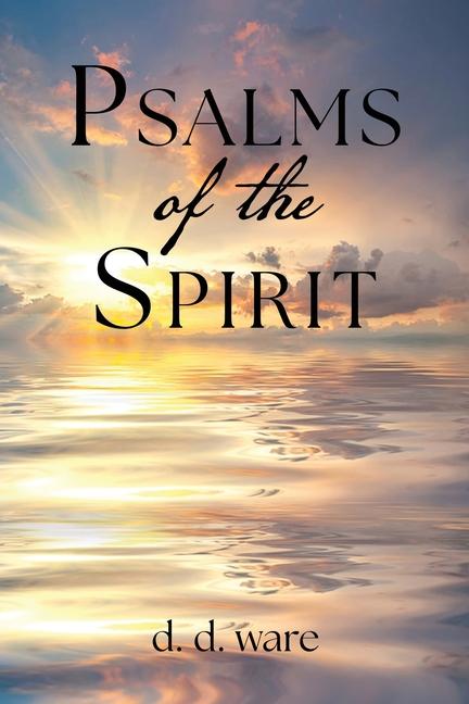 Psalms Of The Spirit