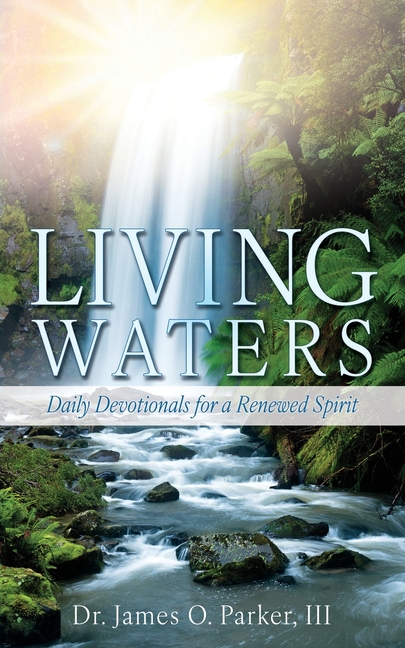 Living Waters: Daily Devotionals for a Renewed Spirit