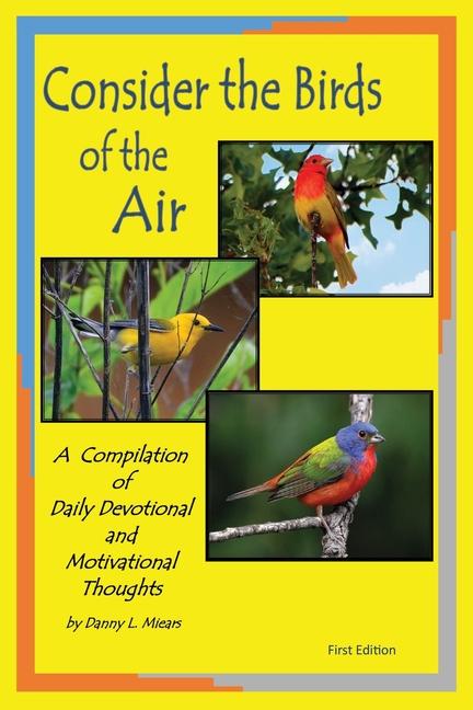 Consider the Birds of the Air