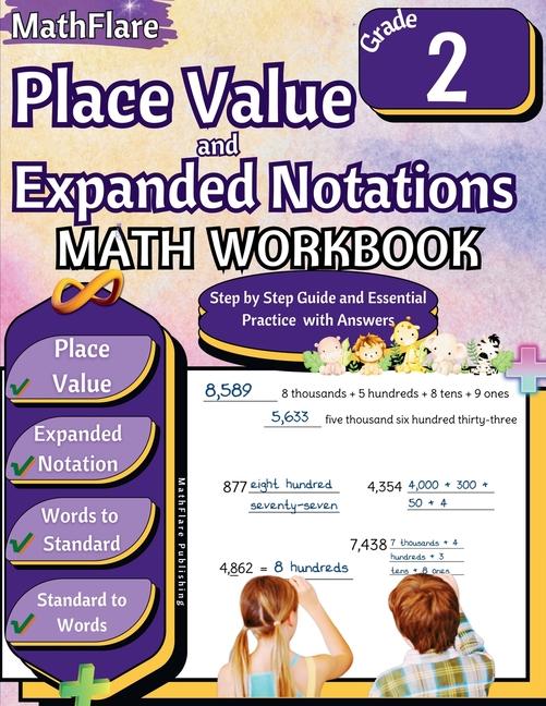 Place Value and Expanded Notations Math Workbook 2nd Grade: Place Value Grade 2, Expanded and Standa
