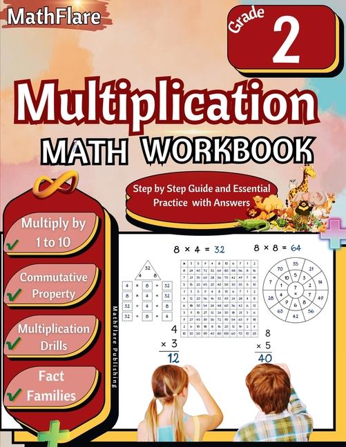 Multiplication Math Workbook 2nd Grade: Multiplication Grade 2, Multiplication Practice Single Digit