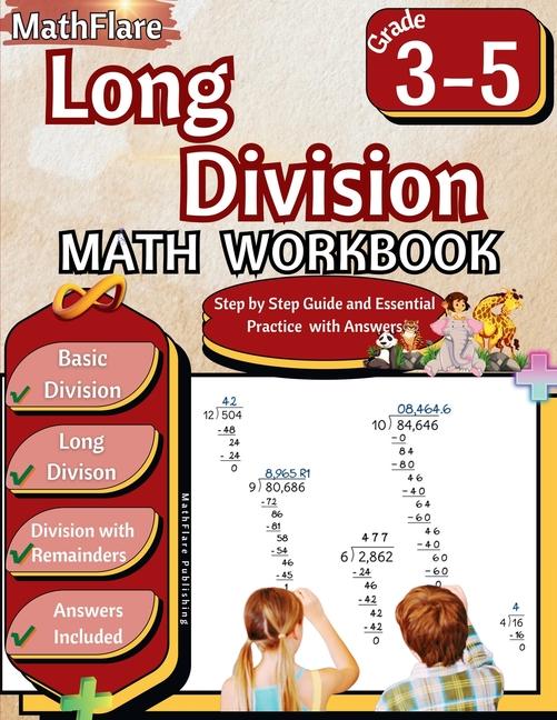 Long Division Math Workbook 3rd to 5th Grade: Division Workbook 3-5, Long Division and Division with