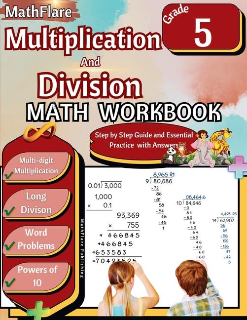 Multiplication and Division Math Workbook 5th Grade: Multi-Digit Multiplication and Long Division, W