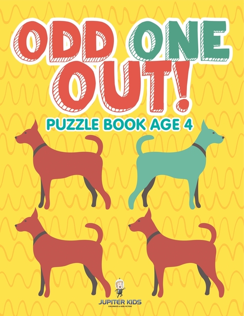 Odd One Out!: Puzzle Book Age 4