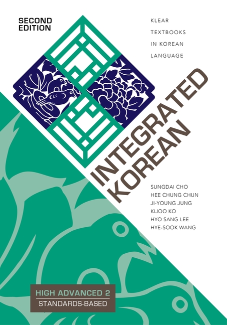 Integrated Korean: High Advanced 2, Second Edition