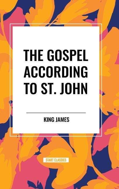 Gospel According to ST. JOHN