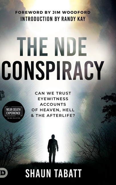 NDE Conspiracy: Can We Trust Eyewitness Accounts of Heaven, Hell, and the Afterlife?