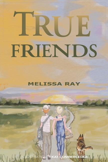True Friends: You Can Count Your True Friends on Your Thumbs