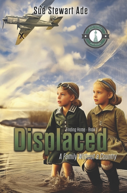 Displaced: A Family without a Country: Inspired by the life of Irena Golcvegaite