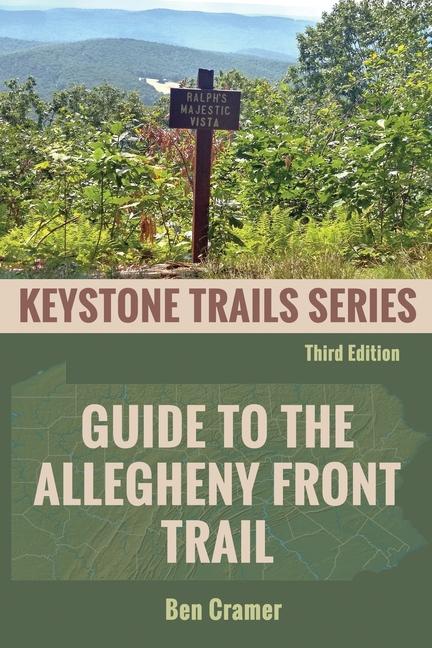 Guide to the Allegheny Front Trail (Revised)