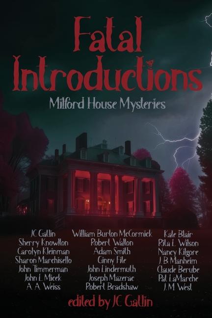 Fatal Introductions: Milford House Mysteries