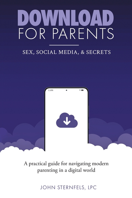 DOWNLOAD for Parents: Sex, Social Media, and Secrets