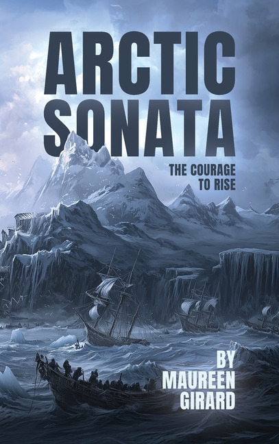 Arctic Sonata: The Courage To Rise