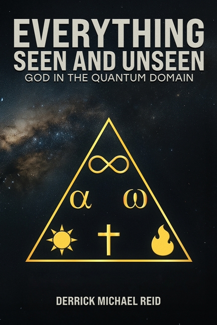 Everything Seen and Unseen: God in the Quantum Domain