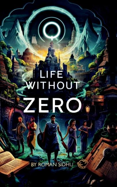 Life Without Zero: The Power Of Nothing