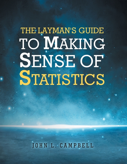 Layman's Guide To Making Sense Of Statistics