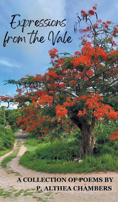 Expressions from the Vale: A Collection of Poems