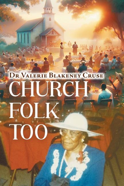 Church Folk Too