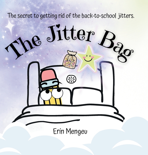 Jitter Bag: The Secret to Getting Rid of the Back to School Jitters