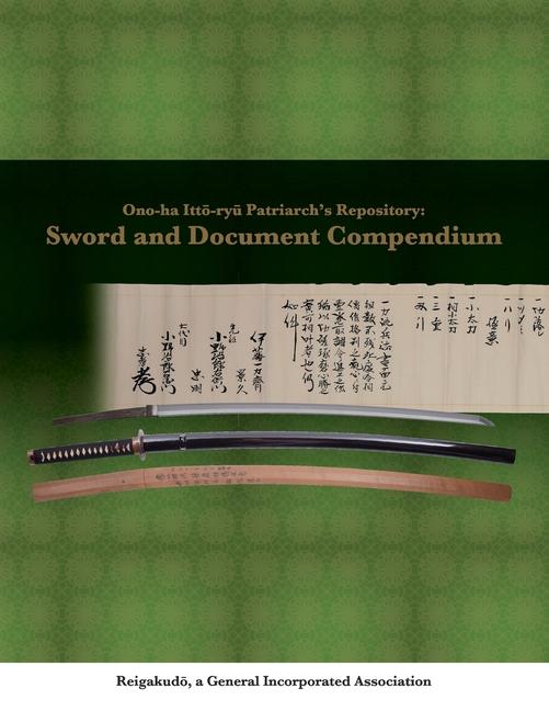 Ono-ha Itto-ryu Patriarch's Repository: Sword and Document Compendium
