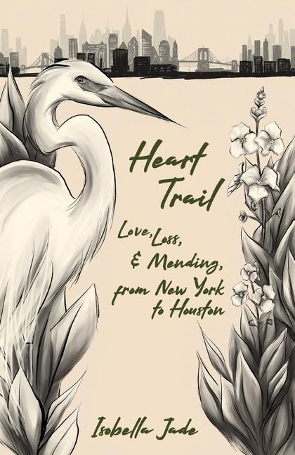 Heart Trail: Love, loss and mending from New York to Houston