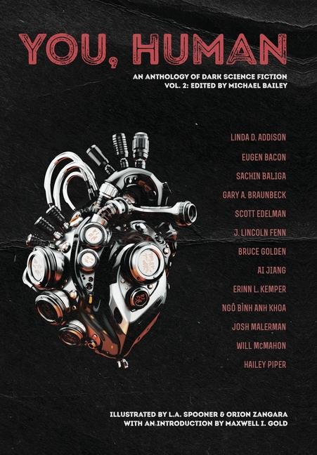 You, Human: An Anthology of Dark Science Fiction, Vol. 2