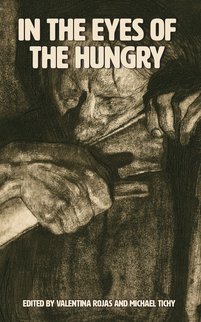 In The Eyes Of The Hungry