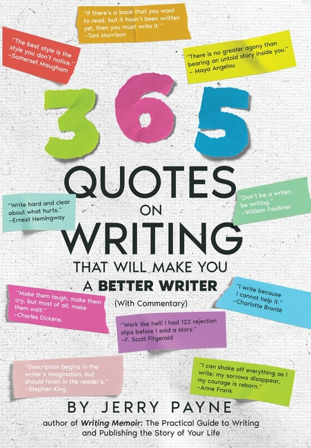 365 Quotes on Writing That Will Make You a Better Writer