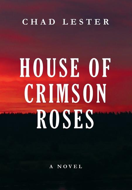 House of Crimson Roses