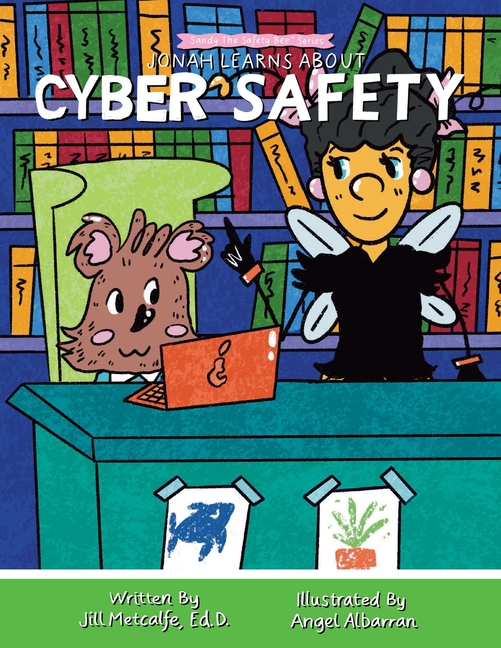 Jonah Learns About Cyber Safety