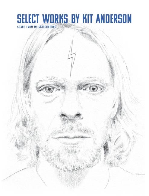 Select Works by Kit Anderson: Scans From My Sketchbooks