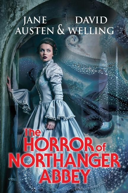 Horror of Northanger Abbey