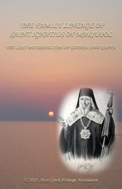 family lineage of Saint Ignatius of Mariupol