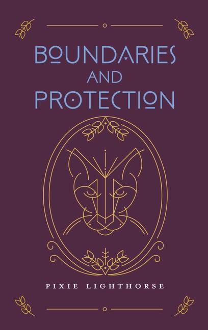Boundaries and Protection