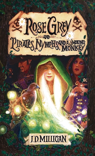 Rose Grey and Pirates, Nymphs, And A Smoking Monkey