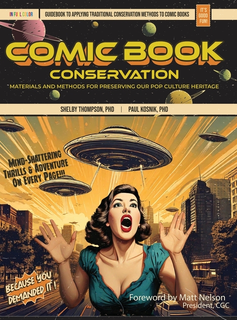 Comic Book Conservation: Materials and Methods for Preserving our Pop Culture Heritage