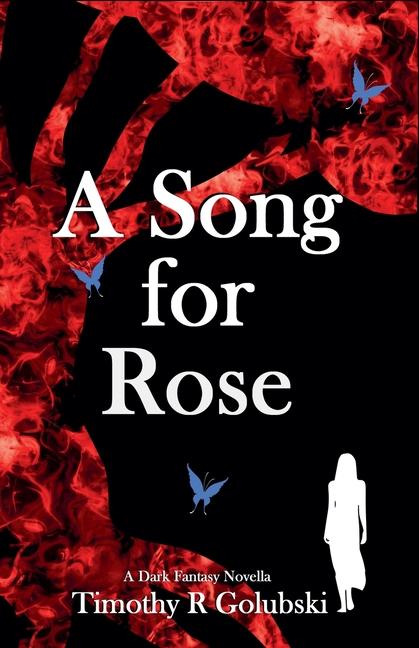 Song For Rose: A Dark Fantasy Novella