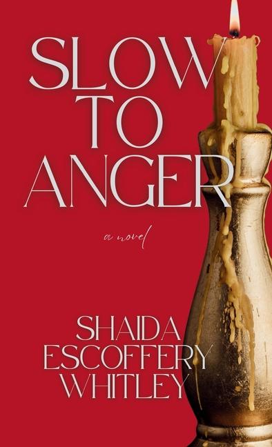 Slow to Anger