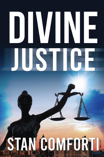 Divine Justice: A Riveting, Page-Turning Kidnapping Crime Thriller