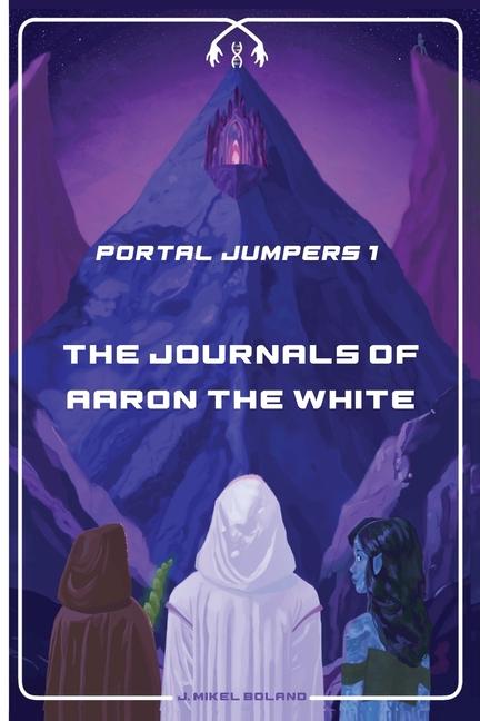 Journals of Aaron the White