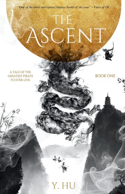 Ascent: A Tale of the Greatest Pirate To Ever Live