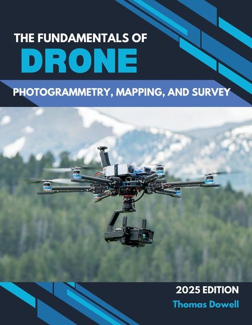 fundamentals of drone photogrammetry, mapping, and survey