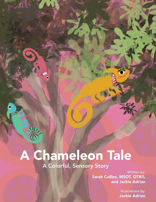 Chameleon Tale: A Colorful, Sensory Story