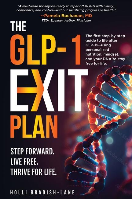 GLP-1 Exit Plan: The first step-by-step guide to life after GLP-1s-using personalized nutrition, min