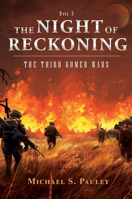 Night of Reckoning: The Third Gomer Wars