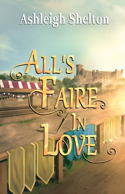 All's Faire in Love